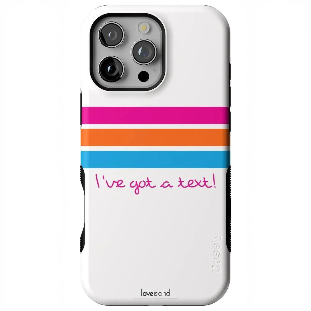 I've Got a Text! | Official Love Island x Casely Phone Case