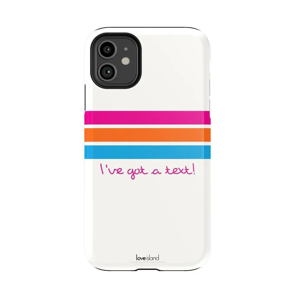 I've Got a Text! | Official Love Island x Casely Phone Case