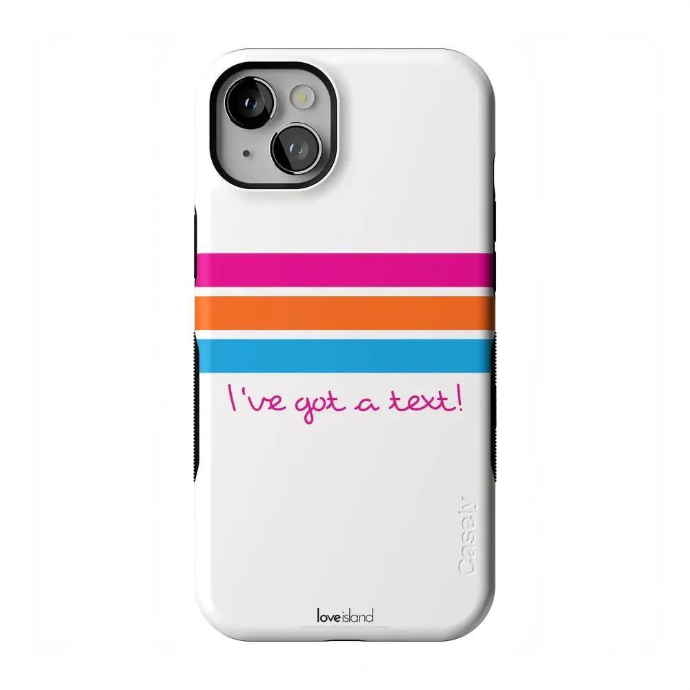 I've Got a Text! | Official Love Island x Casely Phone Case