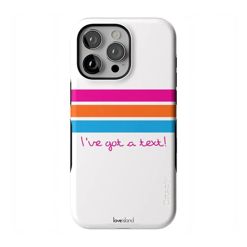 I've Got a Text! | Official Love Island x Casely Phone Case