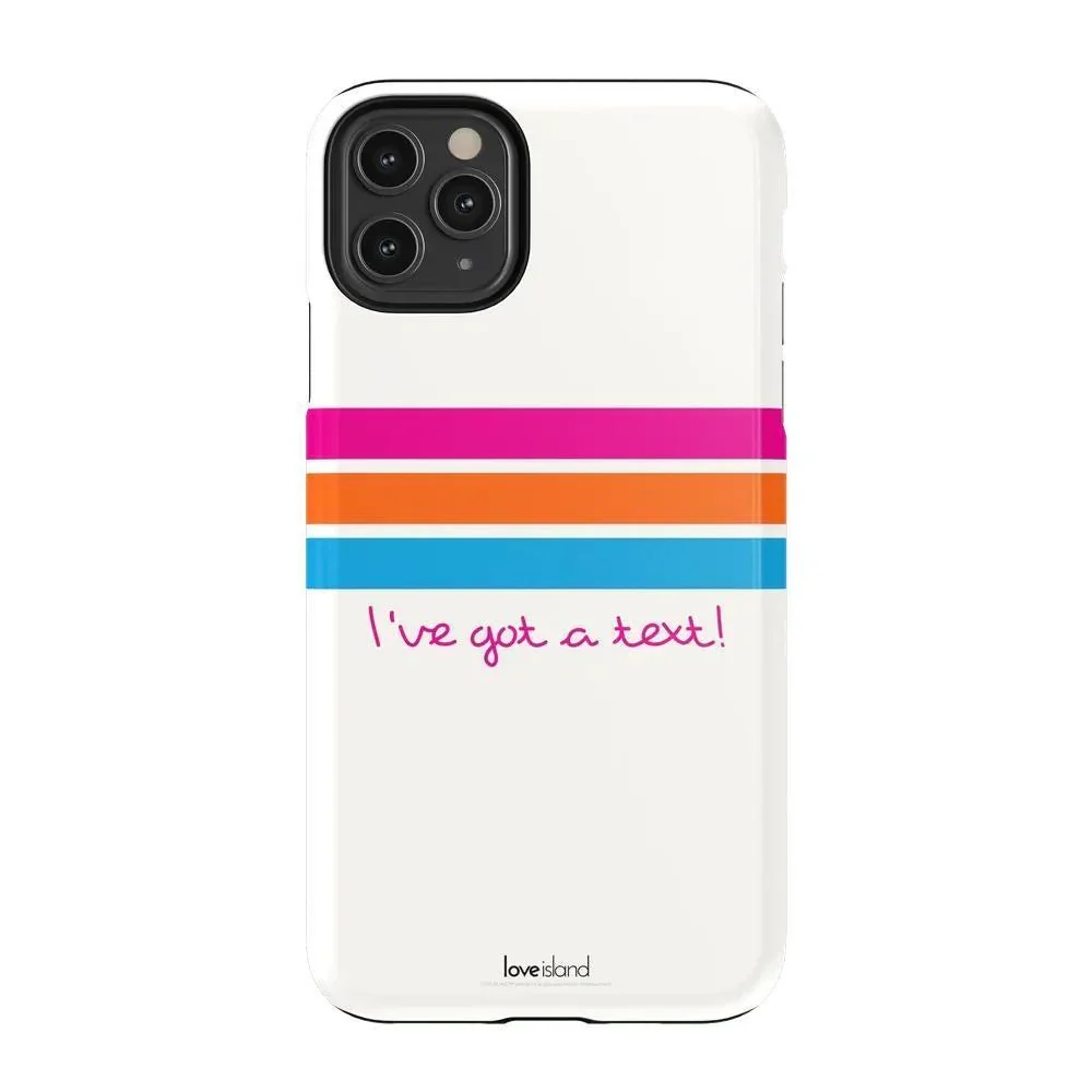 I've Got a Text! | Official Love Island x Casely Phone Case